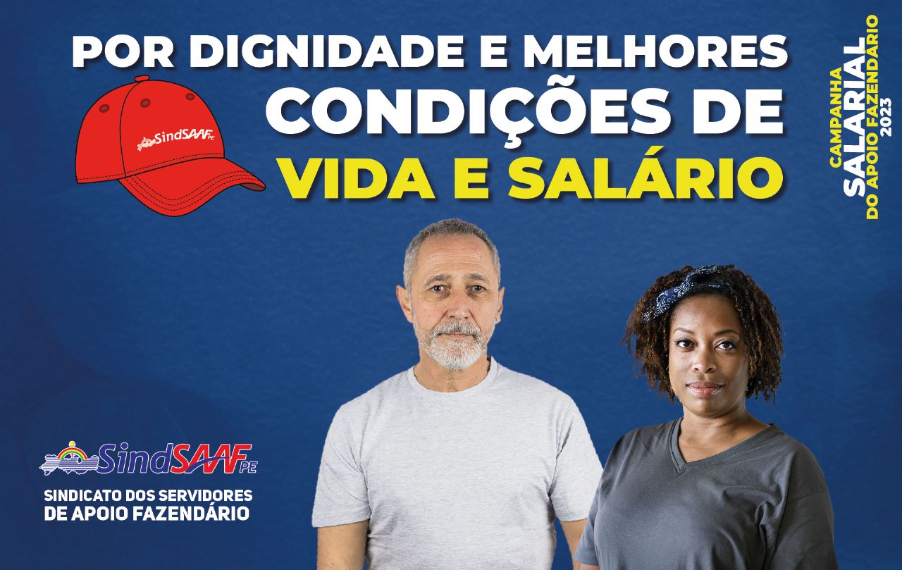 Campanha Salarial 2023: Por dignidade e melhores condições de vida e salário